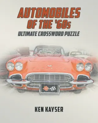 Automobile der 60er Jahre Ultimatives Kreuzworträtsel - Automobiles of the '60s Ultimate Crossword Puzzle