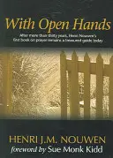 Mit offenen Händen - With Open Hands