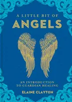 A Little Bit of Angels, 11: Eine Einführung in die geistige Führung - A Little Bit of Angels, 11: An Introduction to Spirit Guidance