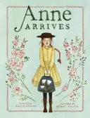 Anne kommt an: Inspiriert von Anne von Green Gables - Anne Arrives: Inspired by Anne of Green Gables