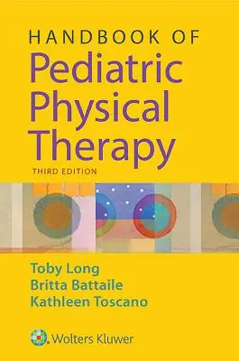 Handbuch der pädiatrischen Physiotherapie - Handbook of Pediatric Physical Therapy