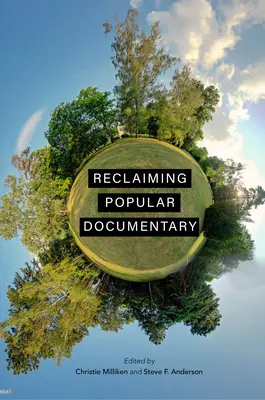 Rückgewinnung des populären Dokumentarfilms - Reclaiming Popular Documentary