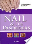 Der Nagel und seine Störungen - Nail and Its Disorders