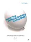 Management der Marketingkommunikation: Analyse, Planung, Umsetzung - Marketing Communications Management: Analysis, Planning, Implementation