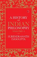 Eine Geschichte der indischen Philosophie Band 2 - A History of Indian Philosophy Vol 2