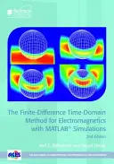 Die Finite-Differenzen-Zeitbereich-Methode für Elektromagnetik mit Matlab(r)-Simulationen - The Finite-Difference Time-Domain Method for Electromagnetics with Matlab(r) Simulations