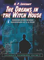 Träume im Hexenhaus - Lovecraft Illustrated - Dreams in the Witch House - Lovecraft Illustrated