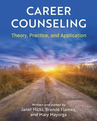 Karriere-Beratung: Theorie, Praxis und Anwendung - Career Counseling: Theory, Practice, and Application