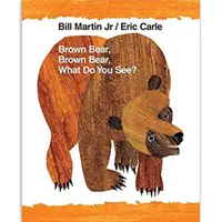 Braunbär, Braunbär, was siehst du?: 40. Jubiläumsausgabe - Brown Bear, Brown Bear, What Do You See?: 40th Anniversary Edition