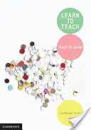 Lernen zu lehren: Lehren, um zu lernen - Learn to Teach: Teach to Learn