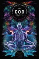 Das Gottesmolekül: 5-Meo-Dmt und der spirituelle Weg zum göttlichen Licht - The God Molecule: 5-Meo-Dmt and the Spiritual Path to the Divine Light