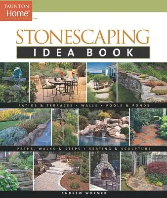 Ideenbuch für die Steingestaltung - Stonescaping Idea Book