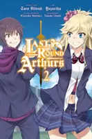 Die letzte Runde Arthurs, Bd. 2 (Manga) - Last Round Arthurs, Vol. 2 (Manga)