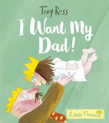 Ich will meinen Papa! - I Want My Dad!