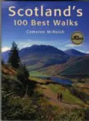 Schottlands 100 beste Wanderungen - Scotland's 100 Best Walks