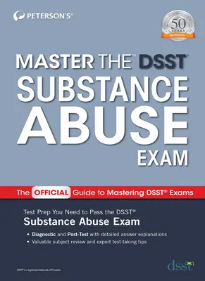 Meistern Sie die Dsst-Prüfung Substanzmissbrauch - Master the Dsst Substance Abuse Exam