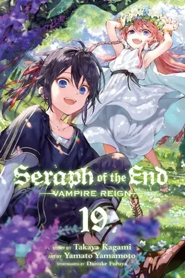 Seraph des Endes, Bd. 19, 19: Vampirherrschaft - Seraph of the End, Vol. 19, 19: Vampire Reign