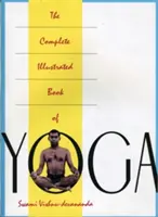 Das vollständige illustrierte Buch des Yoga - The Complete Illustrated Book of Yoga