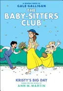 Kristys großer Tag (The Baby-Sitters Club Graphic Novel #6): Ein Graphix-Buch (Vollfarbige Ausgabe), 6 - Kristy's Big Day (the Baby-Sitters Club Graphic Novel #6): A Graphix Book (Full-Color Edition), 6