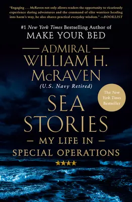 Geschichten vom Meer: Mein Leben in einer Spezialeinheit - Sea Stories: My Life in Special Operations