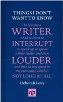 Dinge, die ich nicht wissen will - Eine Antwort auf George Orwells „Warum ich schreibe - Things I Don't Want to Know - A Response to George Orwell's Why I Write