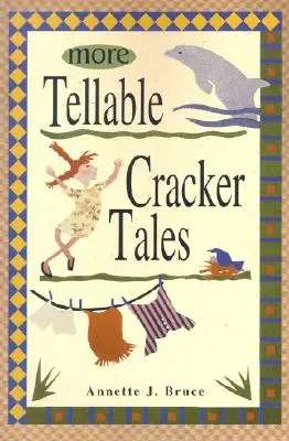 Mehr erzählbare Knallergeschichten - More Tellable Cracker Tales