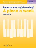 Verbessern Sie Ihr Blattspiel! Ein Stück pro Woche Klavier Klasse 6 - Improve your sight-reading! A piece a week Piano Grade 6