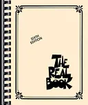 Das Echte Buch - Band I - Sechste Ausgabe: C-Ausgabe - The Real Book - Volume I - Sixth Edition: C Edition