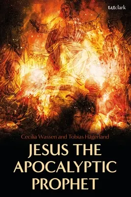 Jesus, der apokalyptische Prophet - Jesus the Apocalyptic Prophet