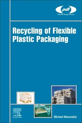 Recycling von flexiblen Kunststoffverpackungen - Recycling of Flexible Plastic Packaging