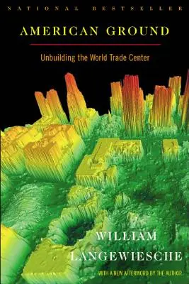 Amerikanischer Boden: Der Wiederaufbau des World Trade Centers - American Ground: Unbuilding the World Trade Center