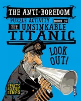 Boredom-Buster Puzzle Activity Book der unsinkbaren Titanic - Boredom-Buster Puzzle Activity Book of the Unsinkable Titanic