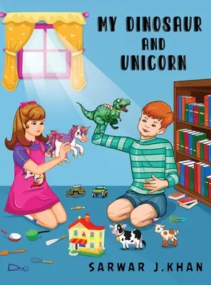 Mein Dinosaurier und mein Einhorn: Zweisprachig (Englisch/Urdu) - My Dinosaur and Unicorn: Bilingual (English/Urdu)