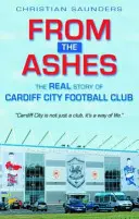 Aus der Asche - Die wahre Geschichte des Cardiff City Football Club - From the Ashes - The Real Story of Cardiff City Football Club