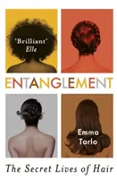 Verstrickung: Das geheime Leben der Haare - Entanglement: The Secret Lives of Hair