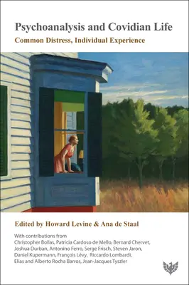 Psychoanalyse und kovidiales Leben: Gemeinsame Not, individuelle Erfahrung - Psychoanalysis and Covidian Life: Common Distress, Individual Experience