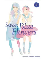 Süße blaue Blumen, Bd. 4, 4 - Sweet Blue Flowers, Vol. 4, 4