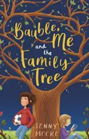 Bauble, ich und der Stammbaum - Bauble, Me and the Family Tree