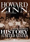 A Young People's History of the United States (Geschichte der Vereinigten Staaten für junge Leute): Columbus bis zum Krieg gegen den Terror - A Young People's History of the United States: Columbus to the War on Terror