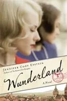 Wunderland - Ein Roman - Wunderland - A Novel