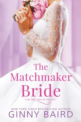 Die Heiratsvermittler-Braut - The Matchmaker Bride