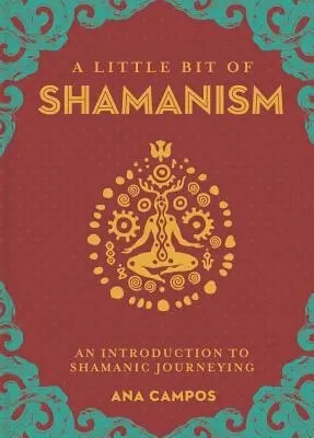 A Little Bit of Shamanism, 16: Eine Einführung in das schamanische Reisen - A Little Bit of Shamanism, 16: An Introduction to Shamanic Journeying