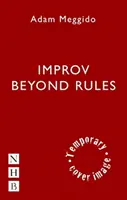 Improvisation jenseits von Regeln - Improv Beyond Rules