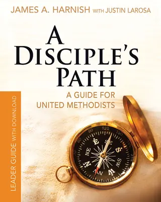 Leitfaden für den Weg eines Jüngers mit Download: Vertiefung Ihrer Beziehung zu Christus und der Kirche - A Disciple's Path Leader Guide with Download: Deepening Your Relationship with Christ and the Church