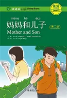 Mutter und Sohn - Chinese Breeze Graded Reader, Level 2: 500 Wörter Level - Mother and Son - Chinese Breeze Graded Reader, Level 2: 500 words level