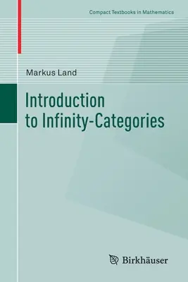 Einführung in die Unendlichkeits-Kategorien - Introduction to Infinity-Categories