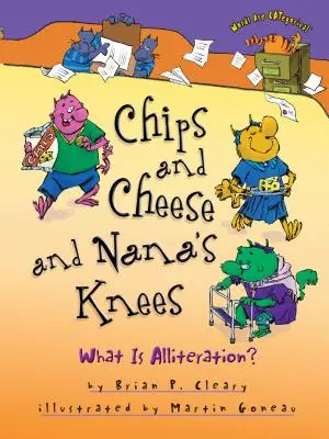 Chips und Käse und Omas Knie: Was ist eine Alliteration? - Chips and Cheese and Nana's Knees: What Is Alliteration?