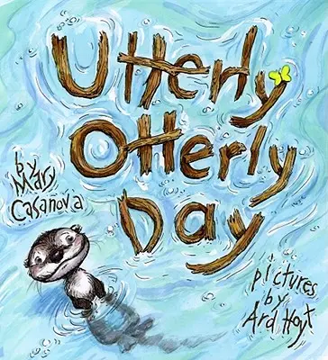 Ein ganz und gar otterhafter Tag - Utterly Otterly Day