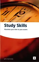 Study Skills - Maximieren Sie Ihre Zeit, um Prüfungen zu bestehen - Study Skills - Maximise Your Time to Pass Exams