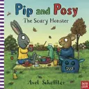 Pip und Posy: Das gruselige Monster (Reid Camilla (Redaktionsleiter)) - Pip and Posy: The Scary Monster (Reid Camilla (Editorial Director))